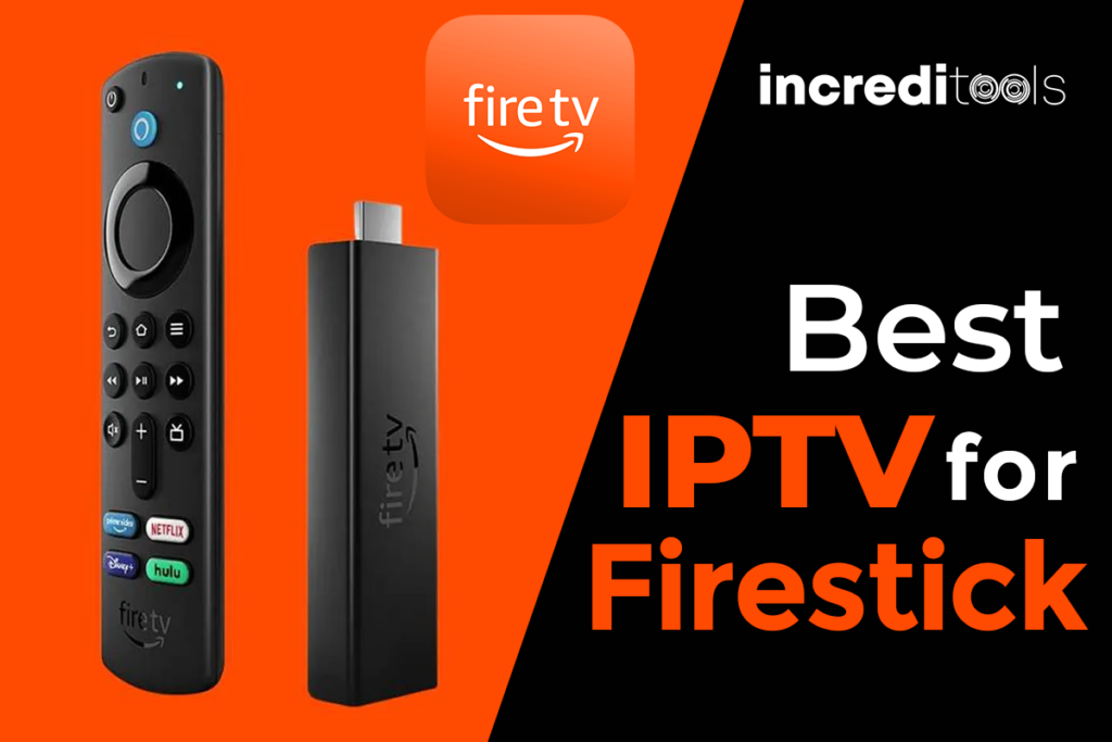 iptv for firestick 2024